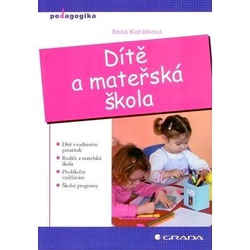 

Dítě a mateřská škola