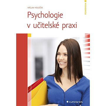 

Psychologie v učitelské praxi