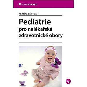 

Pediatrie pro nelékařské zdravotnické obory