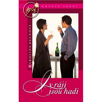 

I v ráji jsou hadi
