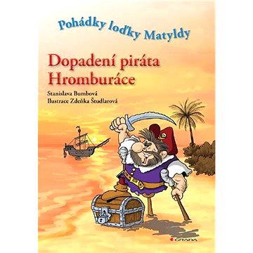 

Dopadení piráta Hromburáce