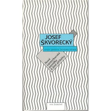 

Nové canterburské povídky a jiné příběhy (spisy - svazek 3)