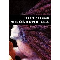 

Milosrdná lež
