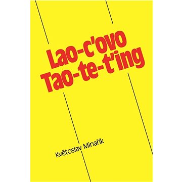

Lao-c’ovo Tao-te-ťing