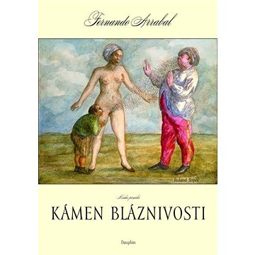 

Kámen bláznivosti / Kniha panická