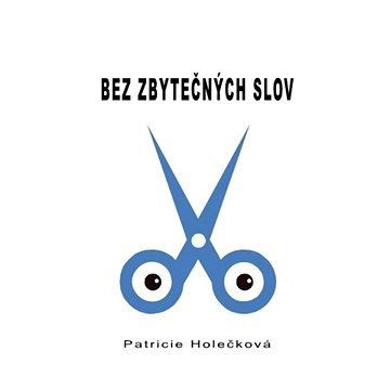 

Bez zbytečných slov