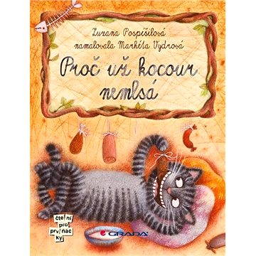 

Proč už kocour nemlsá