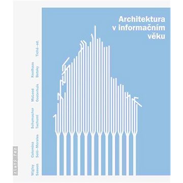 

Architektura v informačním věku