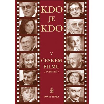 

Kdo je kdo v českém filmu podruhé