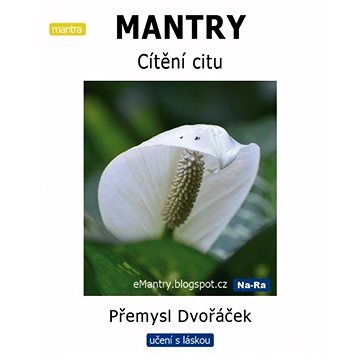 

MANTRY - Cítění citu