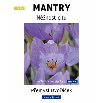 

MANTRY - Něžnost citu
