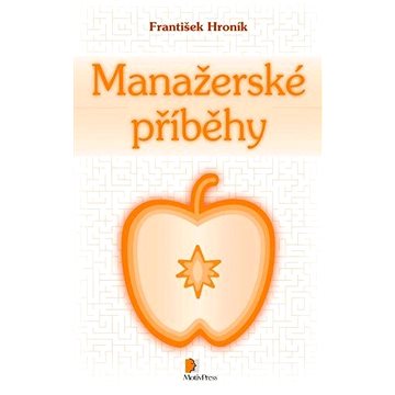 

Manažerské příběhy