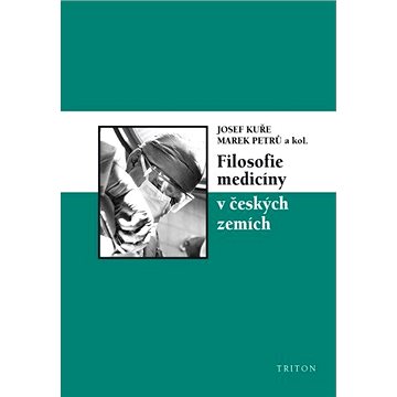 

Filosofie medicíny v českých zemích