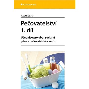 

Pečovatelství 1. díl