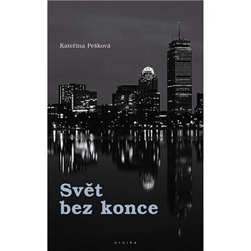 

Svět bez konce