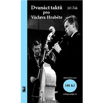 

Dvanáct taktů pro Václava Hraběte
