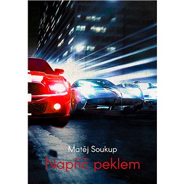 

Napříč peklem