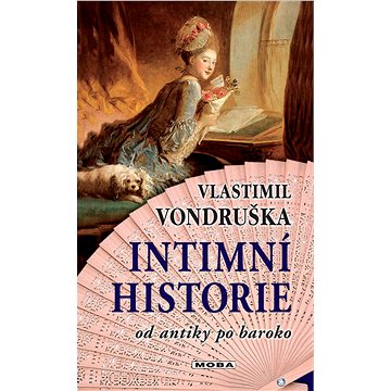 

Intimní historie
