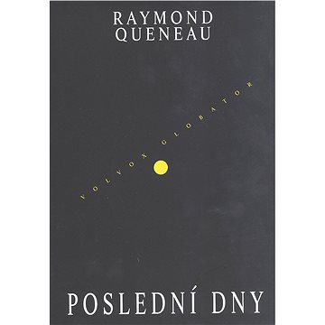 

Poslední dny