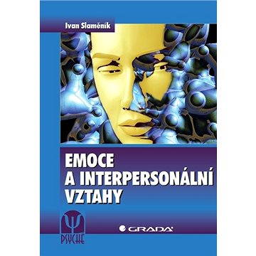 

Emoce a interpersonální vztahy