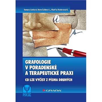 Grafologie v poradenské a terapeutické praxi - Elektronická kniha
