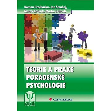 

Teorie a praxe poradenské psychologie