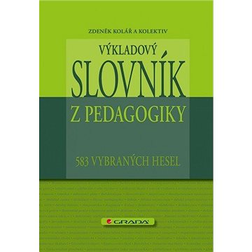 

Výkladový slovník z pedagogiky