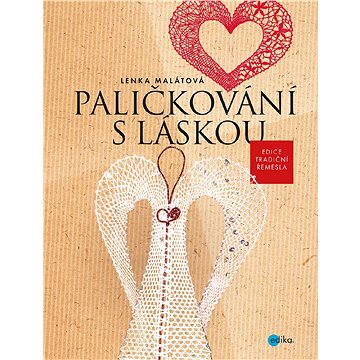 

Paličkování s láskou