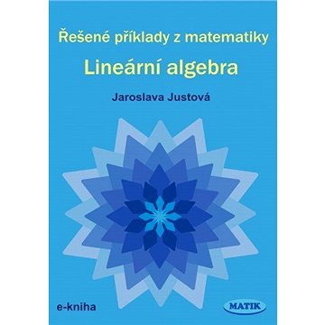 

Řešené příklady z matematiky - Lineární algebra