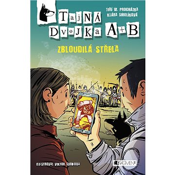 

Tajná dvojka A + B – Zbloudilá střela