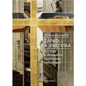 

Západ a jeho víra