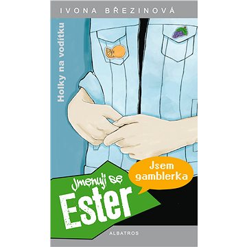 

Jmenuji se Ester