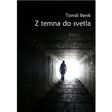 

Z temna do svetla