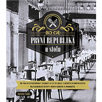 

První republika u stolu