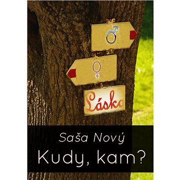 

Kudy, kam