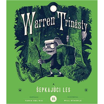 

Warren Trinásty a šepkajúci les