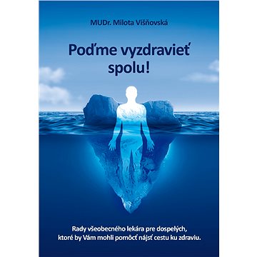 

Poďme vyzdravieť spolu!
