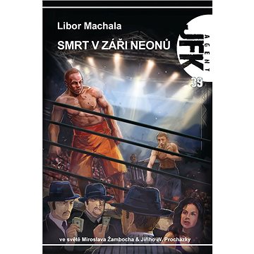 

JFK 039 Smrt v záři neonů