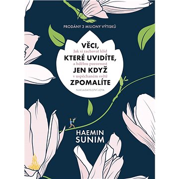 

Věci, které uvidíte, jen když zpomalíte