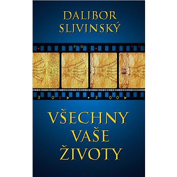 

Všechny vaše životy