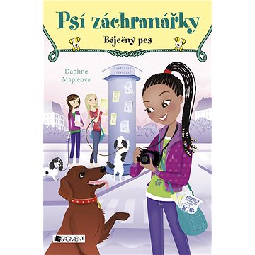 

Psí záchranářky - Báječný pes
