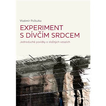 

Experiment s dívčím srdcem