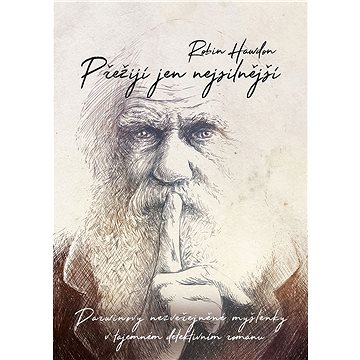 

Přežijí jen nejsilnější