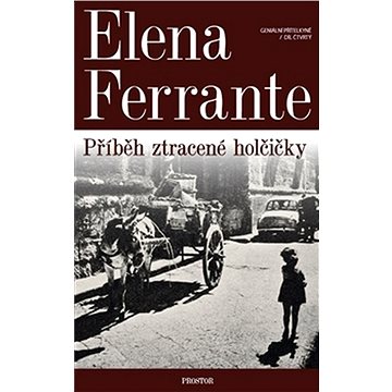 

Geniální přítelkyně 4 - Příběh ztracené holčičky