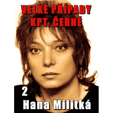 

Velké případy kpt. Černé 2