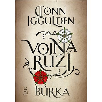 

Vojna ruží: Búrka