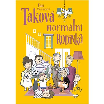 

Taková normální rodinka