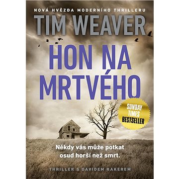 

Hon na mrtvého