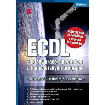 

ECDL - manuál pro začátečníky a příprava ke zkouškám