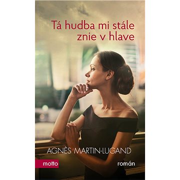 

Tá hudba mi stále znie v hlave